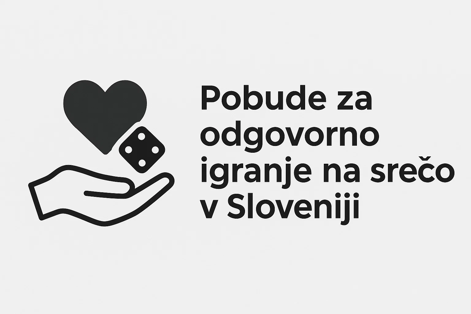 Pobude za odgovorno igranje na srečo v Sloveniji